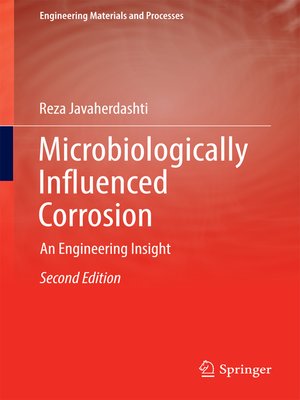 cover image of Microbiologically Influenced Corrosion